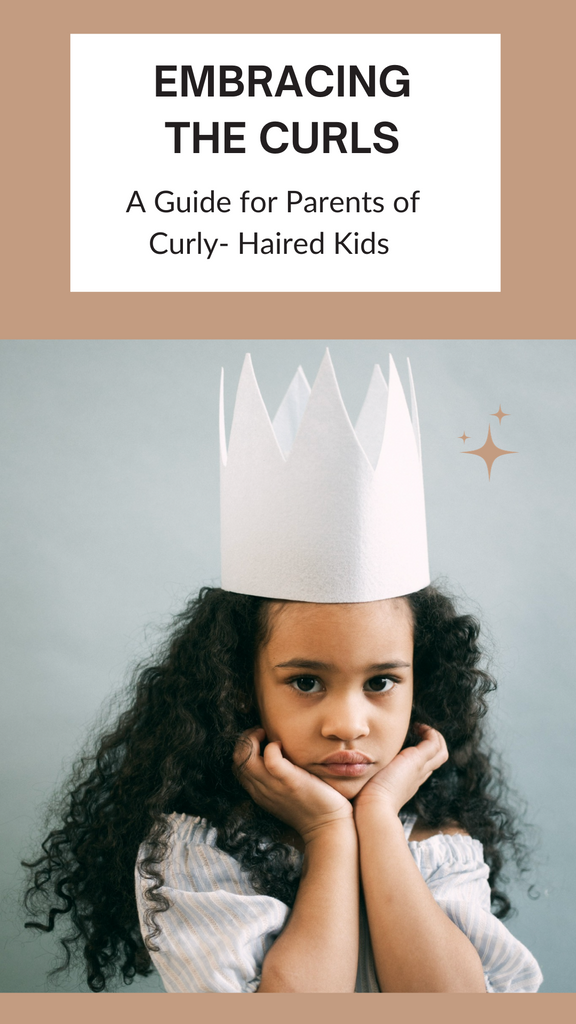 Embracing the Curls: A Guide for Parents of Curly-Haired Kids